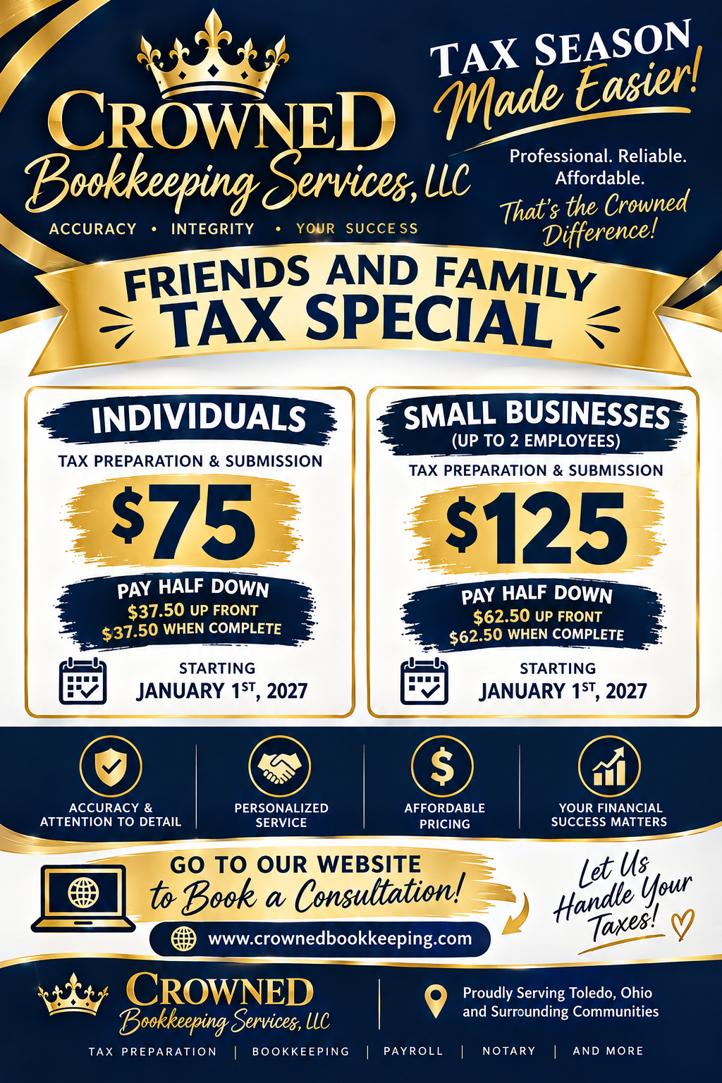 Friends and Family Tax Special flyer: individuals tax preparation and submission for $75, small businesses up to 2 employees for $125, pay half down and the balance when complete, starting January 1st, 2027.